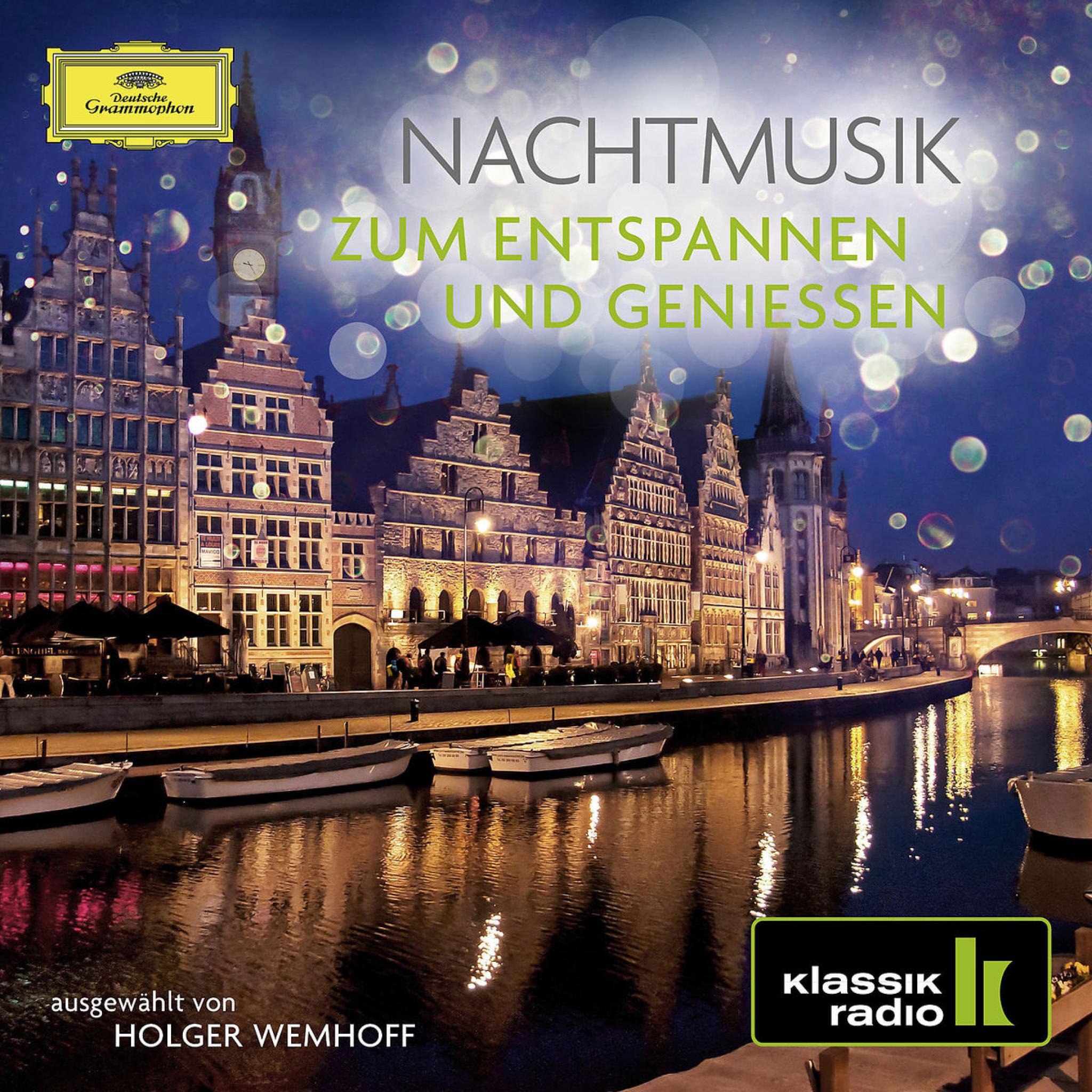 Nachtmusik - zum Entspannen und Genießen