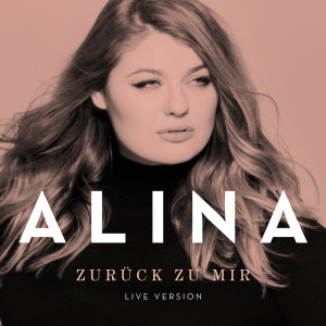 Alina - Zurück zu mir - 2017