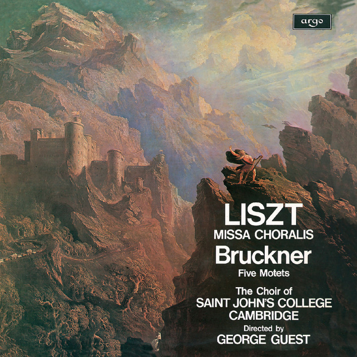 Liszt: Missa Choralis / Bruckner: Five Motets