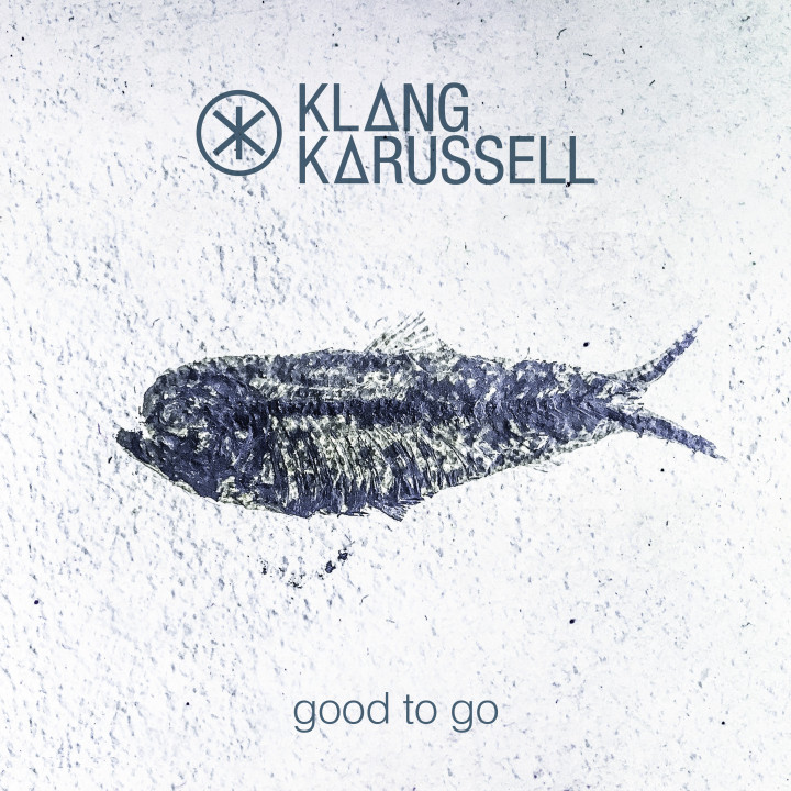 Klangkarussell - Good To Go