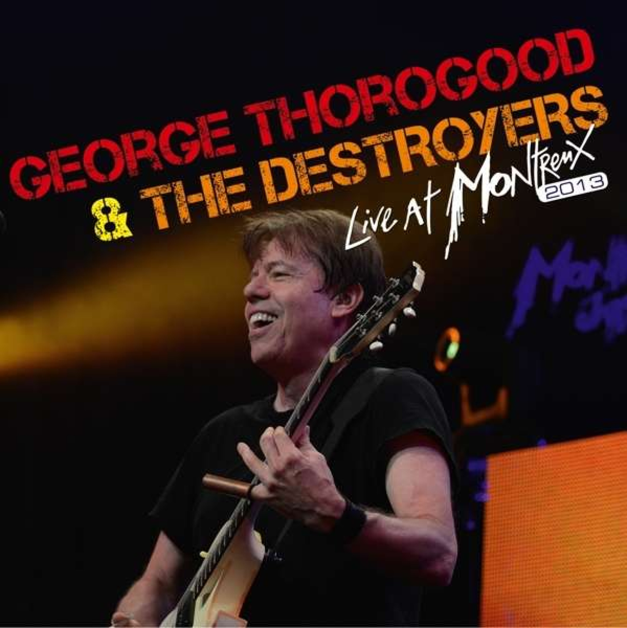 George Thorogood & The Destroyers