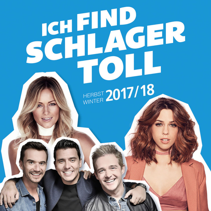 Ich find Schlager toll - Herbst/Winter 2017/18