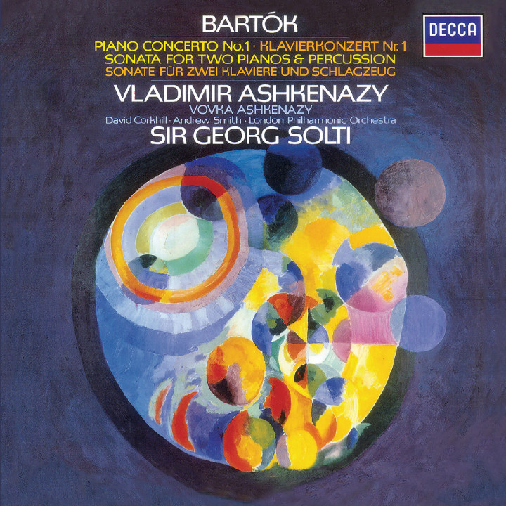 Bartók: Piano Concerto No.1; Sonata for 2 Pianos & Percussion