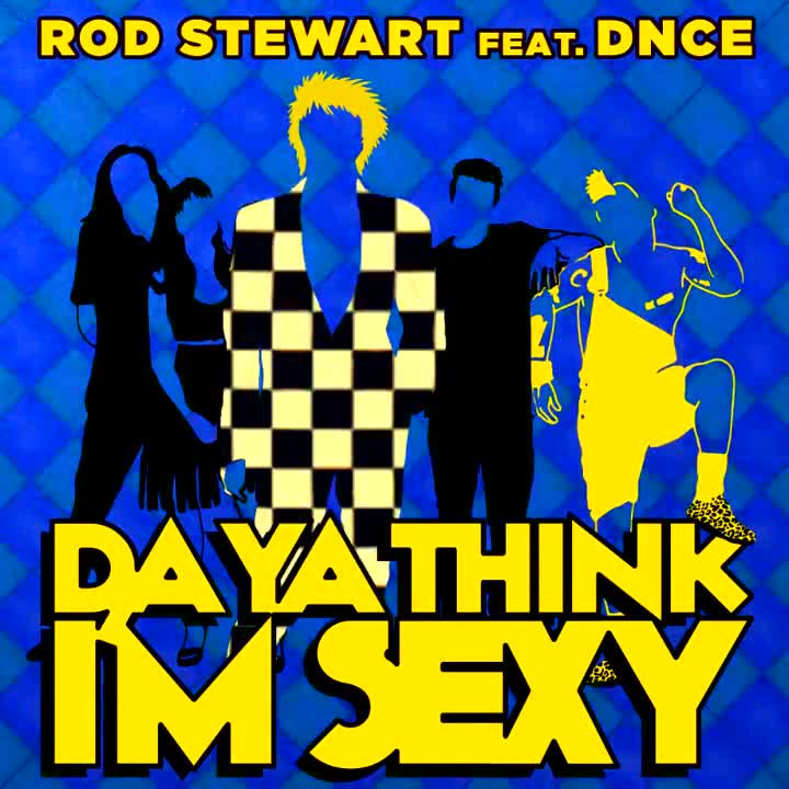 Ya think. Rod Stewart da ya think. Rod Stewart Rod Stewart - da ya think i'm sexy. Da ya think i'm. Rod Stewart do you think.