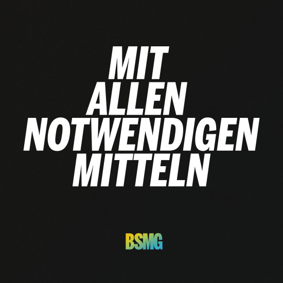 BSMG Mit allen notwendigen Mitteln