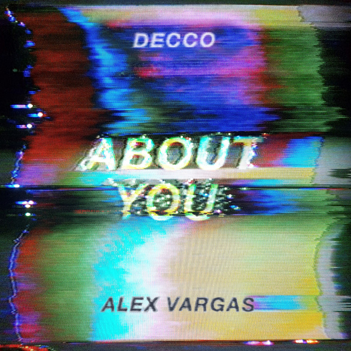 DECCO ft. Alex Vargas - About You - Cover 2017