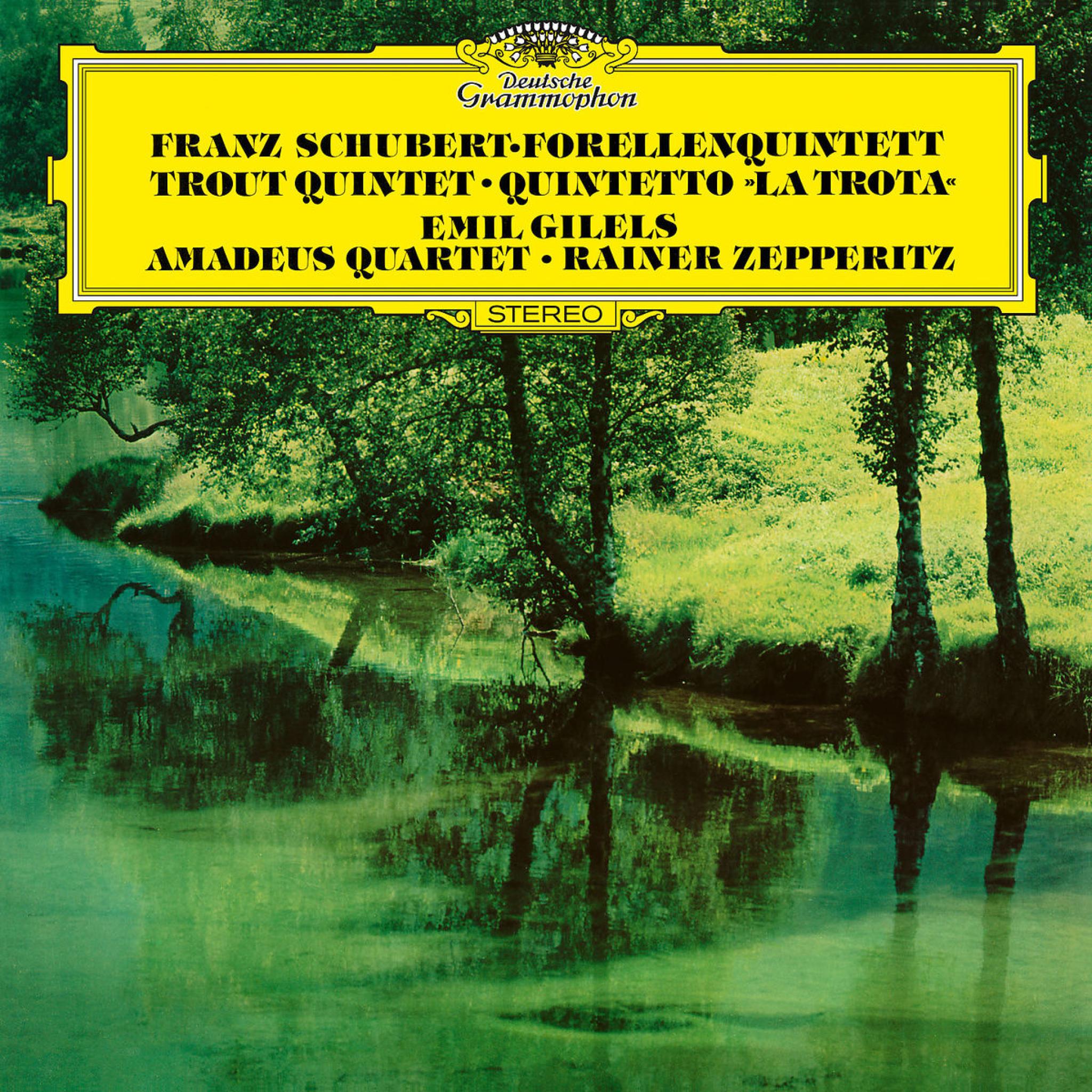 Schubert: Piano Quintet In A, D.667 - "The Trout"; String Quartet No.12 In C Minor, D.703 - "Quartettsatz"