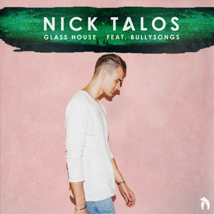 Nick Talos Glass House feat. Bullysongs Cover 2017