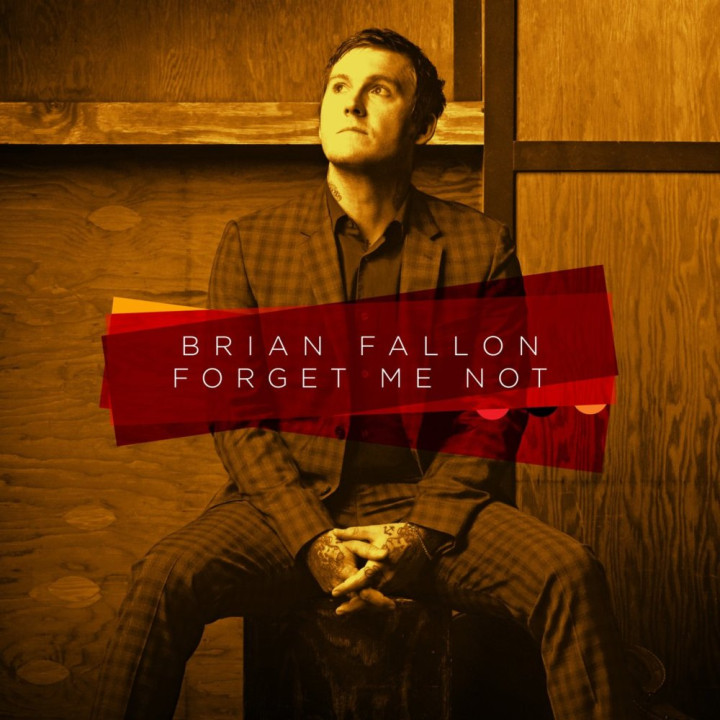 Brian Fallon Forget Me Not Cover groß Single