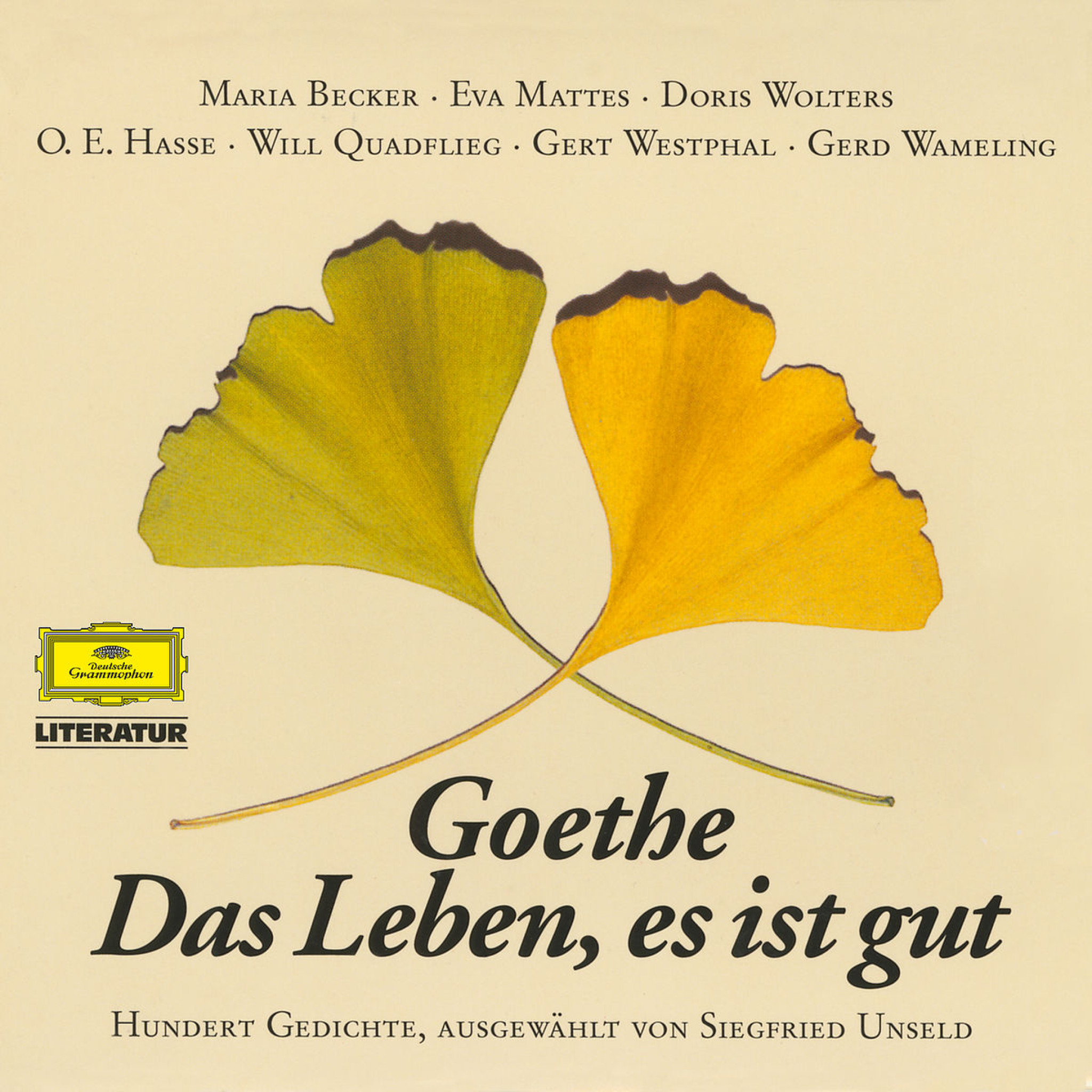 Goethe: Das Leben, es ist gut