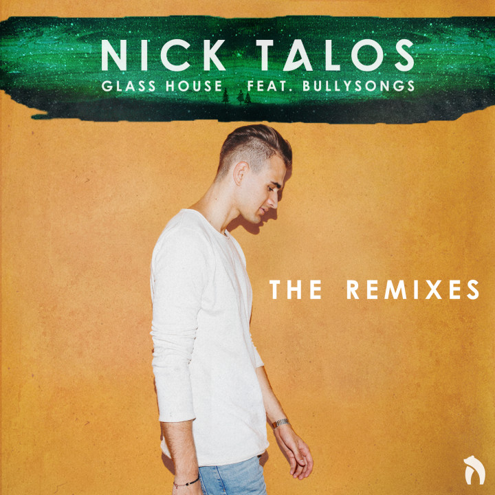 Nick Talos Cover Glass House Remix 2017