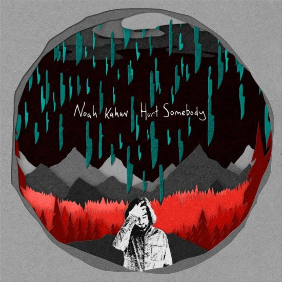 Noah Kahan Hurt Somebody EP