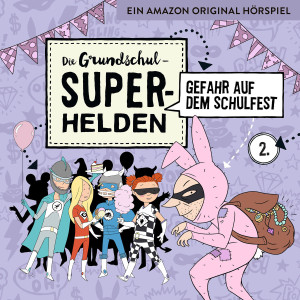 02: Gefahr auf dem Schulfest