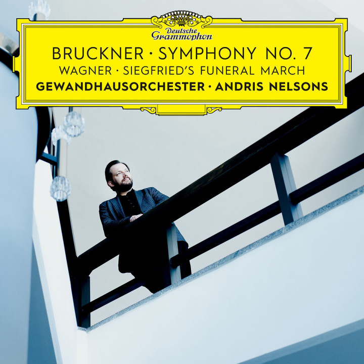 Bruckner: Sinfonie Nr. 7 / Wagner: Siegfrieds Tod und Trauermarsch
