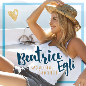 Beatrice Egli - Wohlfühlgarantie - Deluxe