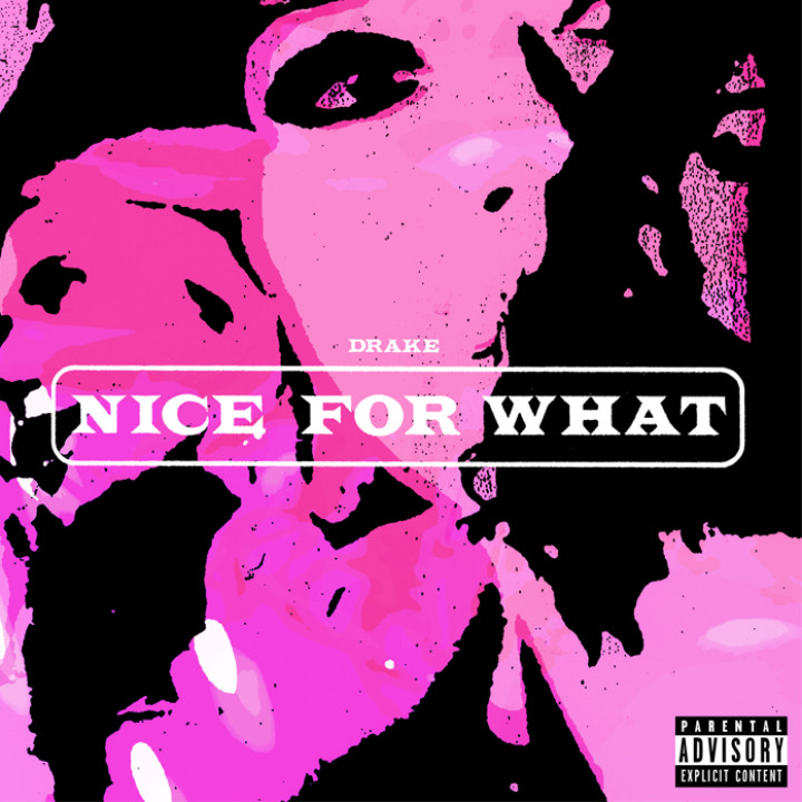 Drake - Nice For What