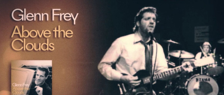 Glenn Frey "Above The Clouds: The Collection"