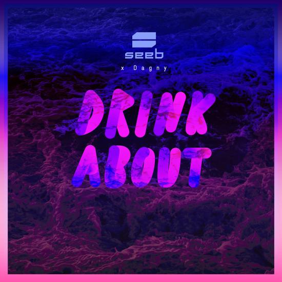 Seeb - Drink About