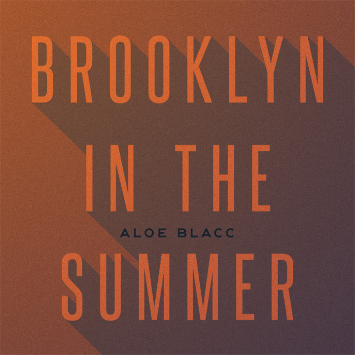 Aloe Blacc - Brooklyn In The Summer Cover