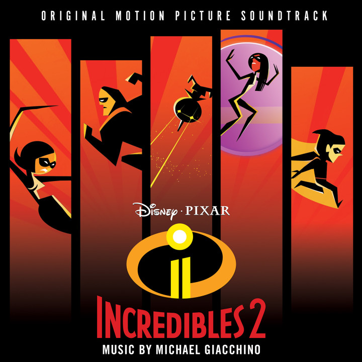 Incredibles 2 – The Original Motion Picture Soundtrack