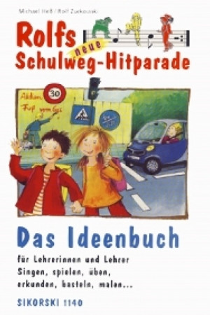 Das Ideenbuch - Rolfs neue Schulweg-Hitparade