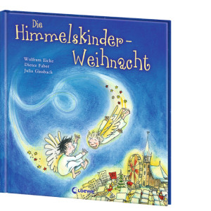 Die Himmelskinder-Weihnacht - Das Bilderbuch