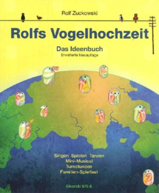 Rolfs Vogelhochzeit - Das Ideenbuch - Erweiterte Neuauflage
