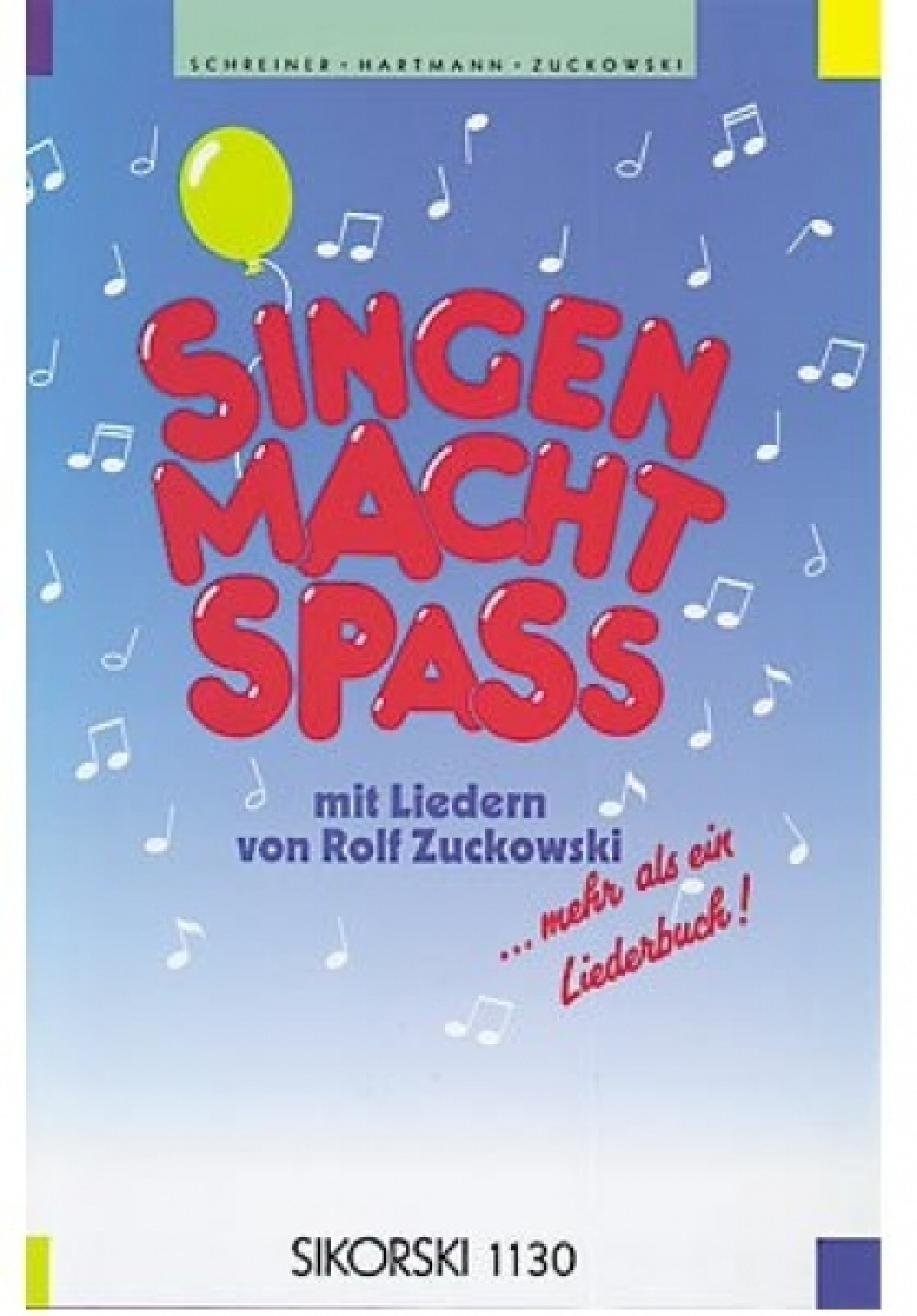 Singen macht Spaß Das Buch mit DoppelCD Musik für Dich Rolf