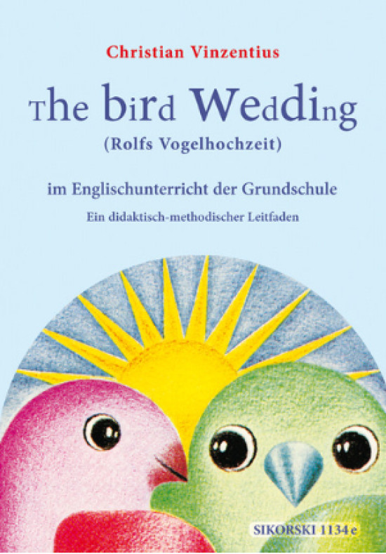 The Bird Wedding (Pädagogisches Begleitheft)