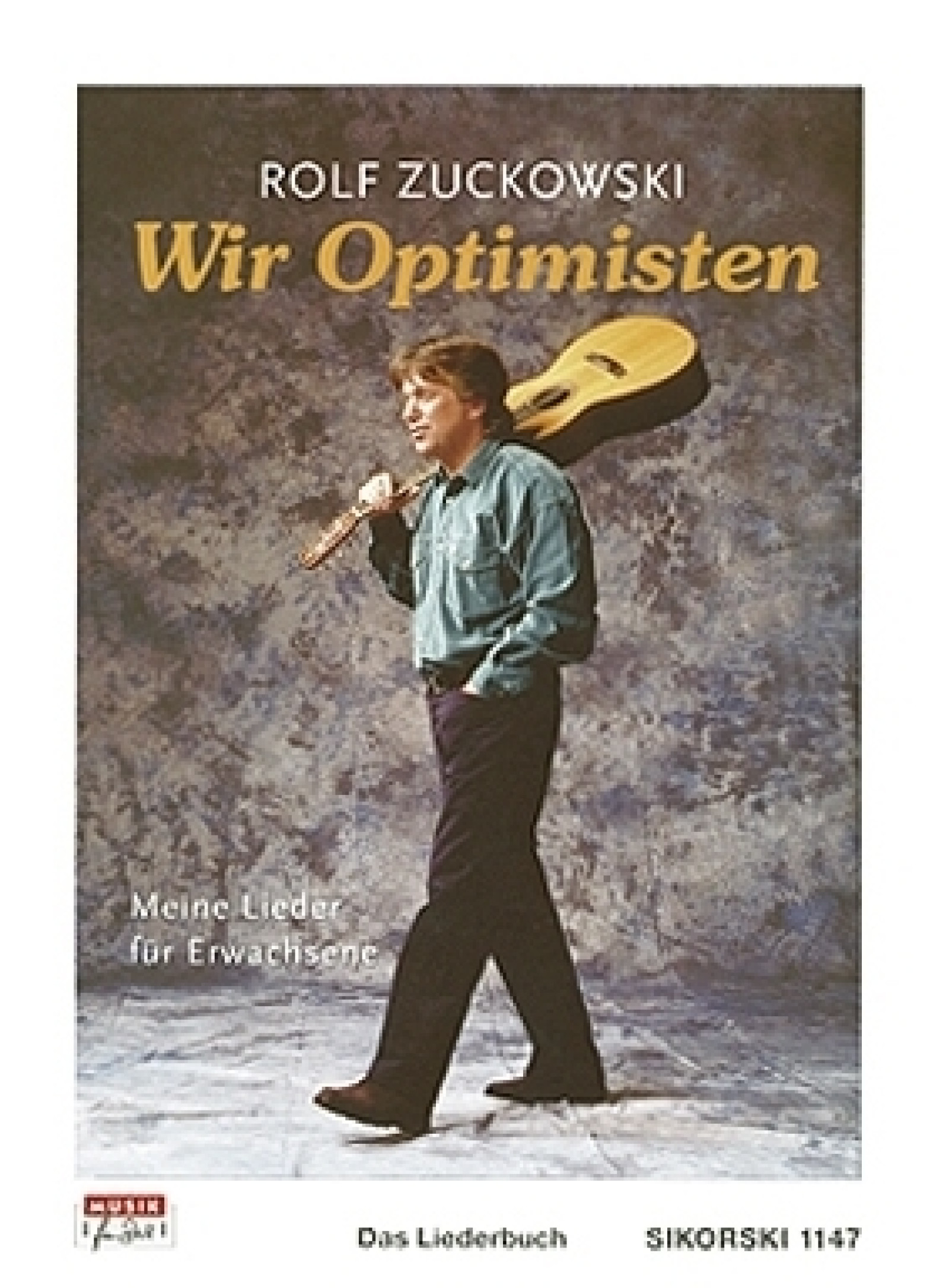 wir-optimisten-musik-f-r-dich-rolf-zuckowski