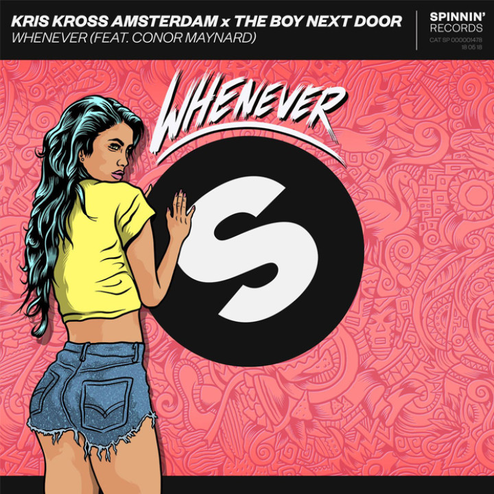 Kris Kross Amsterdam x The Boy Next Door feat. Conor Maynard - Whenever Single Cover