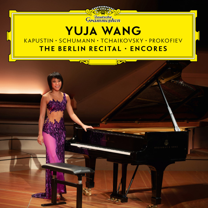 Yuja Wang - The Berlin Recital - Encores