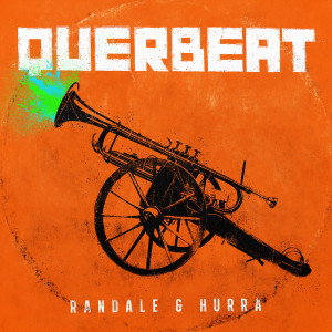 Querbeat Randale Hurra Standard