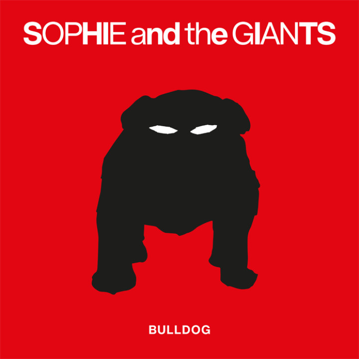 Sophie and the Giants - Bulldog Single Cover