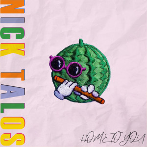 Nick Talos - Home To You Single Cover