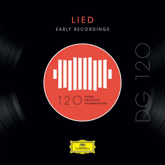 DG 120 - Lied: Early Recordings