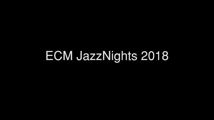 ECM JazzNights 2018