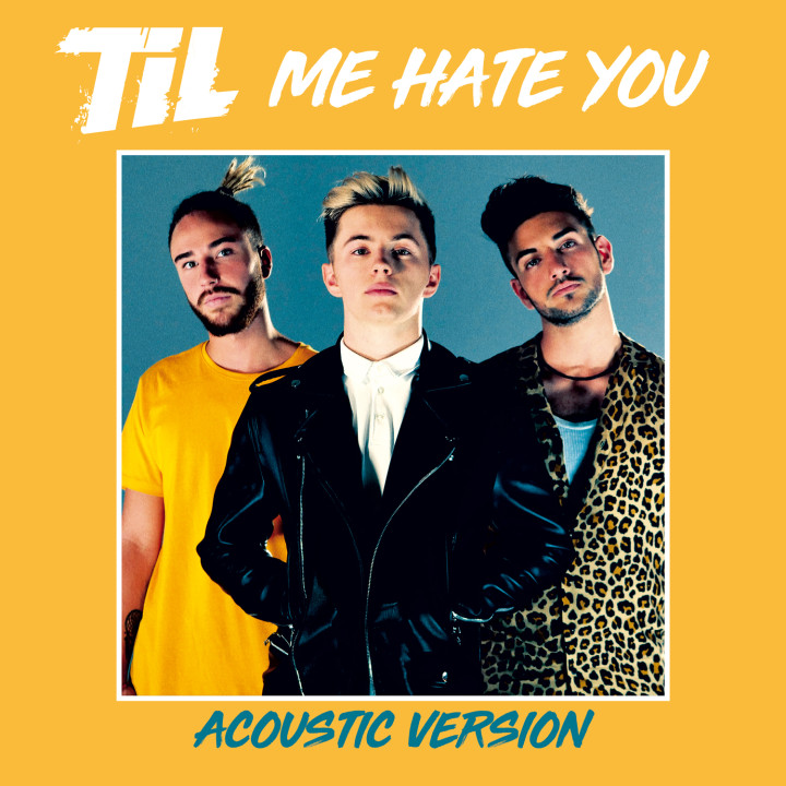 TIL - Me hate you - Acoustic
