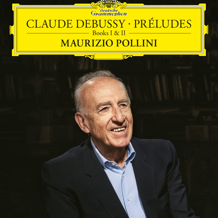 Maurizio Pollini - Debussy: Préludes - Books I & II