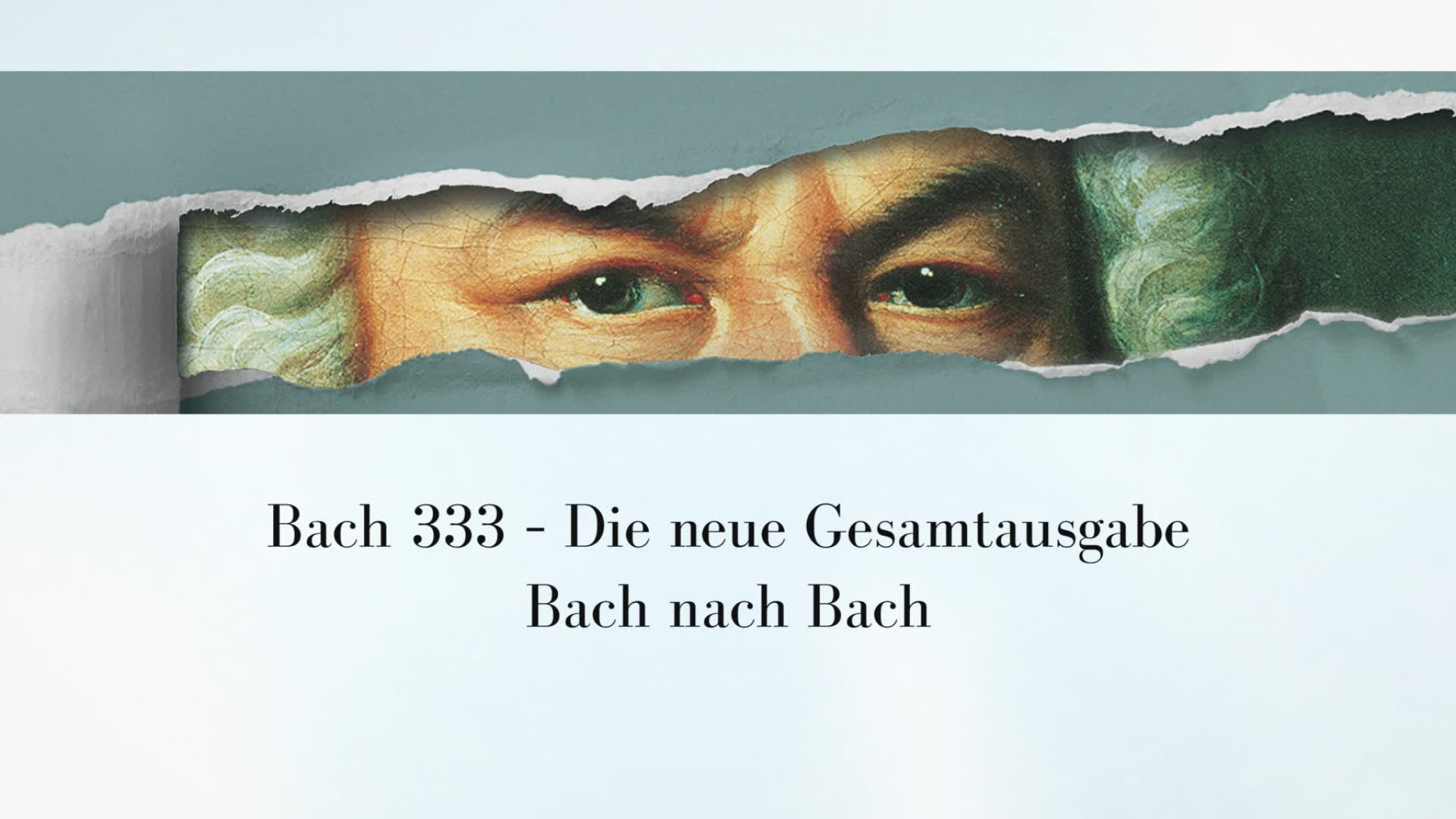 Bach333 - Bach nach Bach