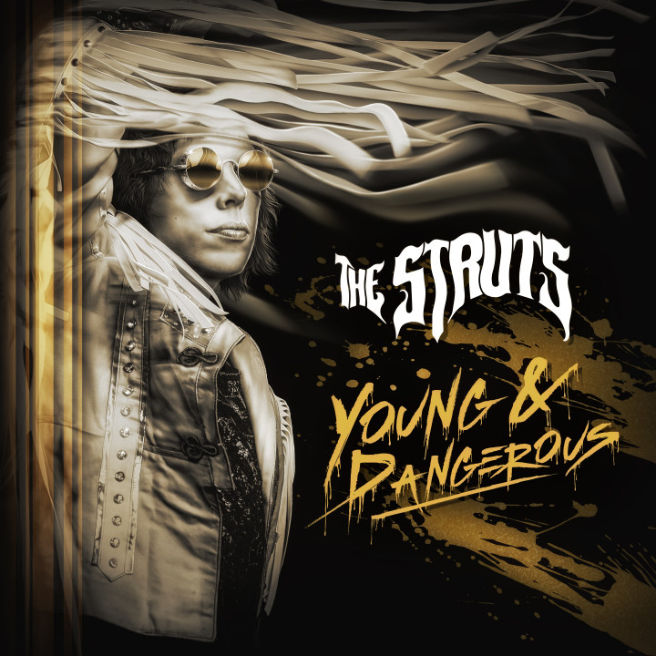 The Struts Young & Dangerous