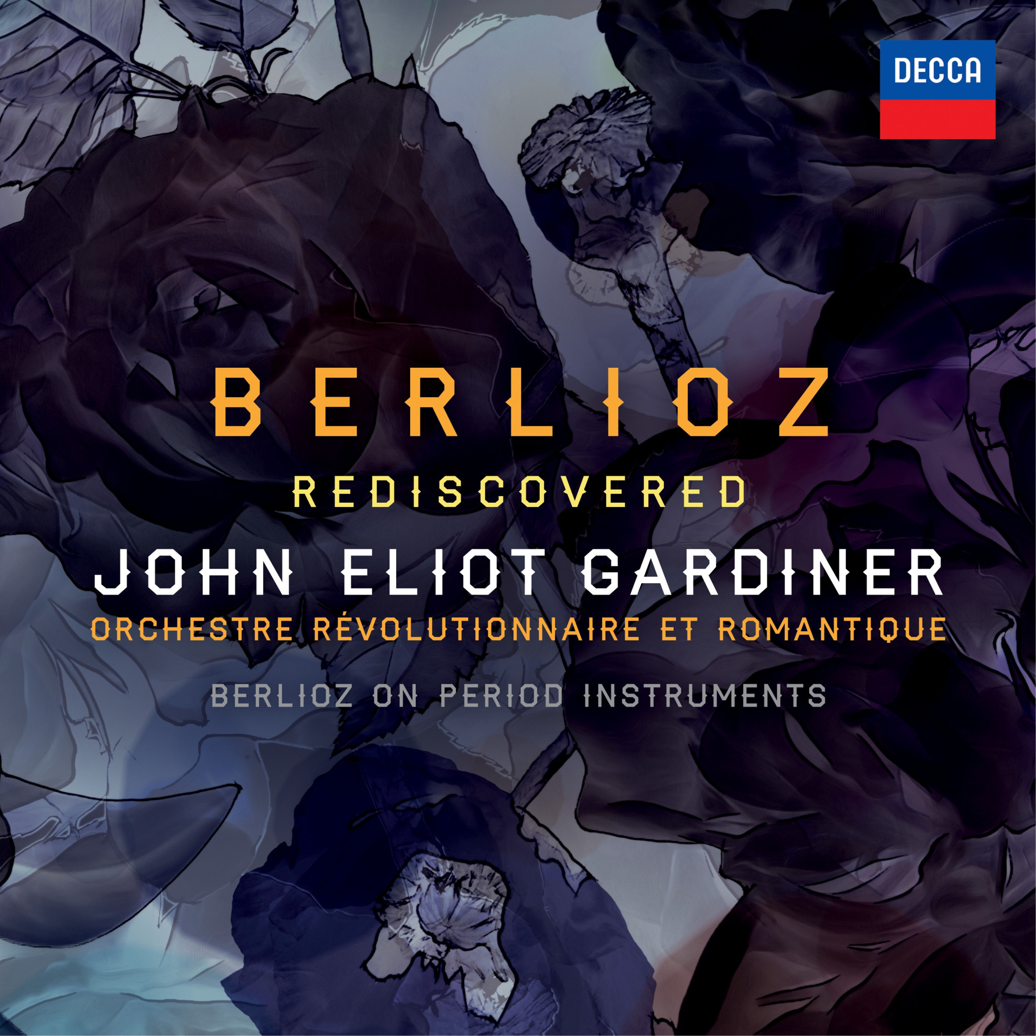John Eliot Gardiner Berlioz Rediscovered