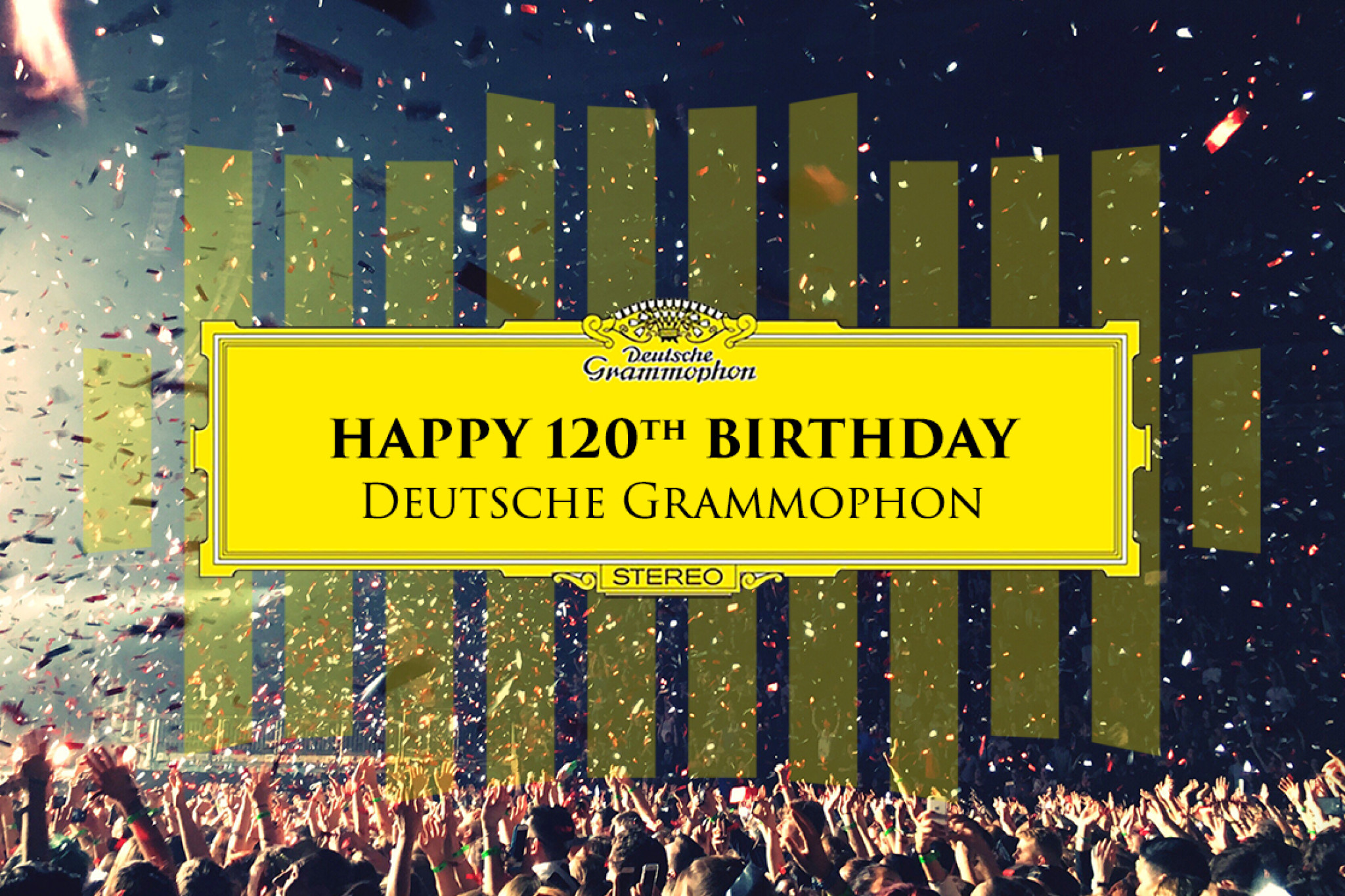 Happy 120th Birthday Deutsche Grammophon