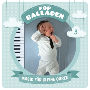 Musik für kleine Ohren Pop Balladen