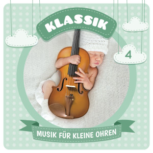 Musik für kleine Ohren Klassik