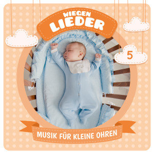 Musik für kleine Ohren Wiegenlieder