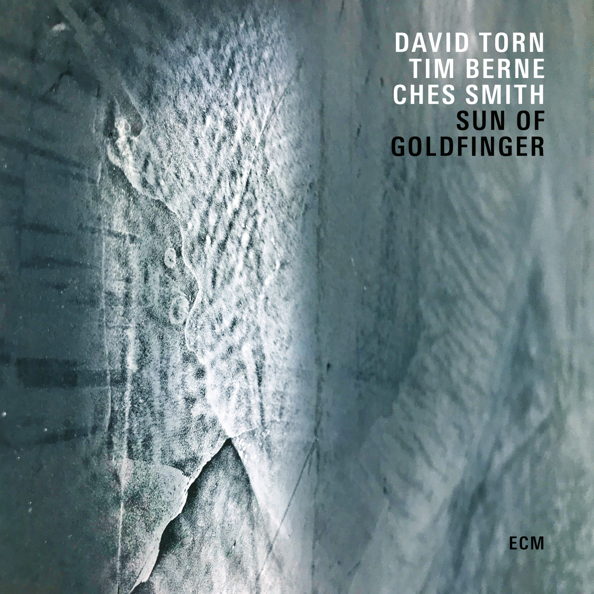 David Torn - Sun Of Goldfinger