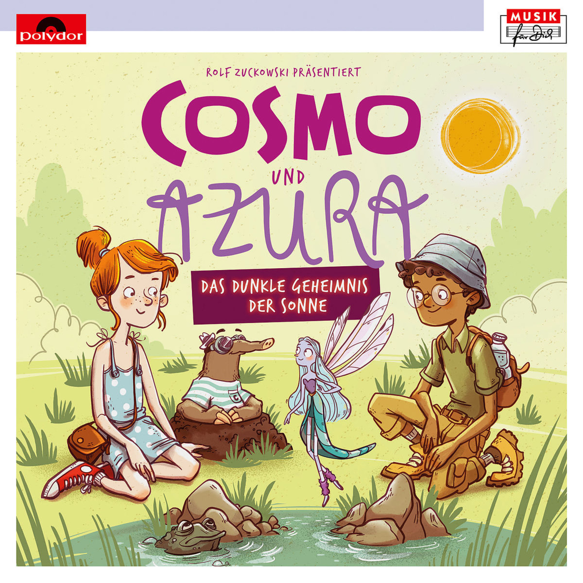 Rolf Zuckowski präs.: Cosmo und Azura - Das dunkle Geheimnis der Sonne