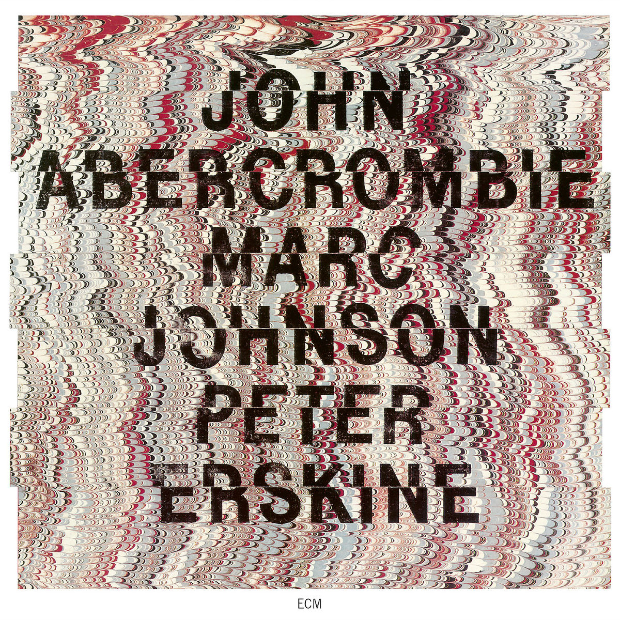 John Abercrombie / Marc Johnson / Peter Erskine