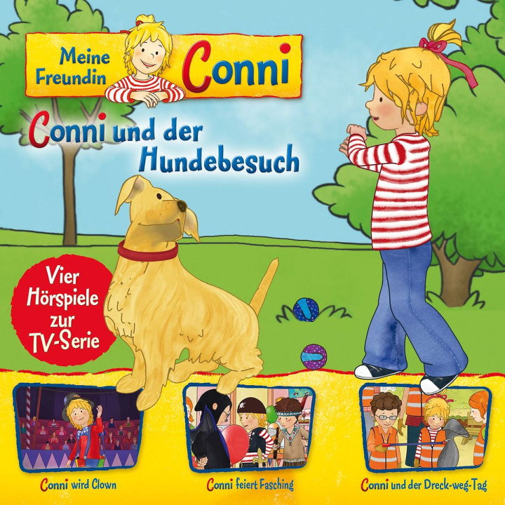 09: Conni Hundebesuch/Clown/Fasching/Dreck-weg-Tag (Hörspiel zur TV-Serie)